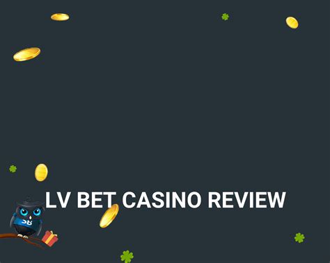 lv bet casino|lv bet online casino.